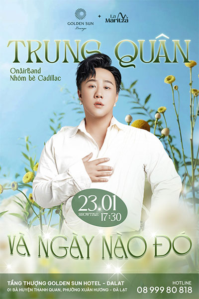  La Maritza show Trung Quân: Và Ngày Nào Đó