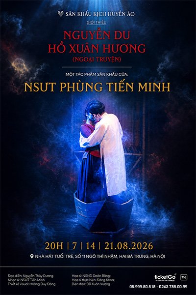 Sân khấu kịch huyền ảo | Nguyễn Du – Hồ Xuân Hương Ngoại Truyện (suất diễn 1)